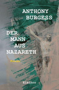 Der Mann aus Nazareth
