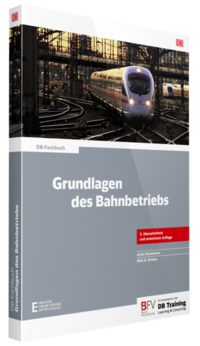 Grundlagen des Bahnbetriebs