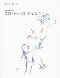 den hang hinauf. su per l’erta