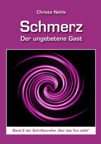 Schmerz - Der ungebetene Gast