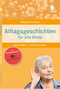 Alltagsgeschichten für alle Sinne für Senioren