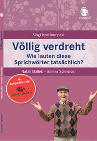 Völlig verdreht. Das Sprichwörter-Quiz für Senioren