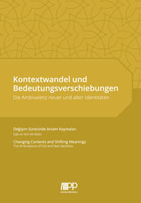 Kontextwandel und Bedeutungsverschiebungen.