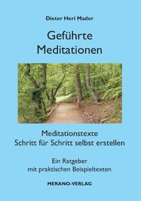 Geführte Meditationen