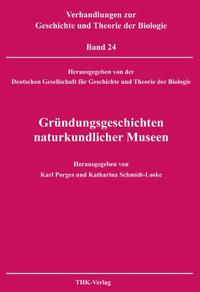 Gründungsgeschichten naturkundlicher Museen