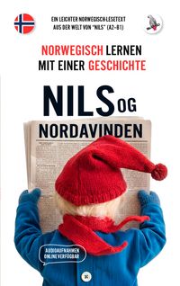 Nils og Nordavinden. Norwegisch lernen mit einer Geschichte