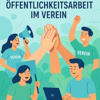 Öffentlichkeitsarbeit im Verein