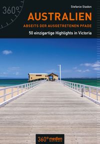 Australien abseits der ausgetretenen Pfade