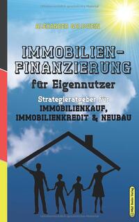 Immobilienfinanzierung für Eigennutzer