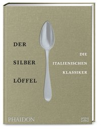 Der Silberlöffel – Die italienischen Klassiker