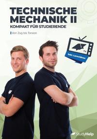 Technische Mechanik 2 - kompakt für Studierende