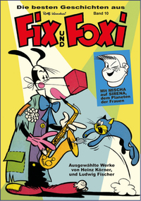 Die besten Geschichten aus Fix und Foxi