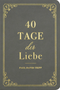 40 Tage der Liebe