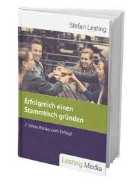 Erfolgreich einen Stammtisch gründen