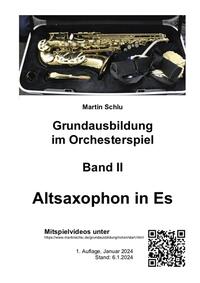 Grundausbildung im Orchesterspiel, Altsaxophon in Es, Band 2