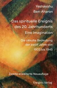 Das spirituelle Ereignis des 20. Jahrhunderts