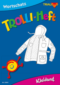 TROLLI-HEFT KLEIDUNG