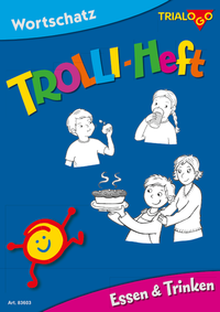 TROLLI-HEFT Essen & Trinken