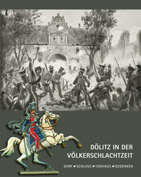 Dölitz in der Völkerschlachtzeit