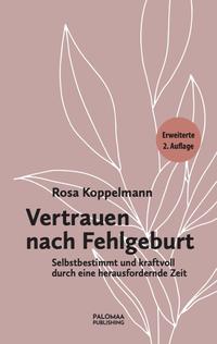 Vertrauen nach Fehlgeburt