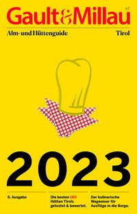 Gault&Millau Alm- und Hüttenguide Tirol 2023