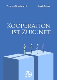 Kooperation ist Zukunft