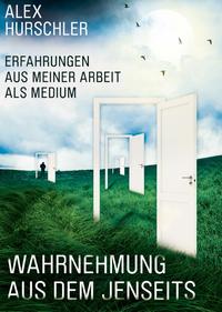 Wahrnehmung aus dem Jenseits