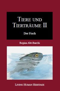 Tiere und Tierträume II