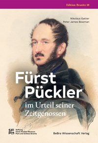 Fürst Pückler im Urteil seiner Zeitgenossen