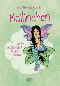 Mailinchen und ihre Abenteuer in der Natur