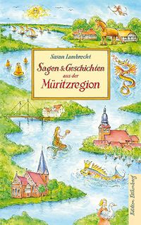 Sagen und Geschichten aus der Müritzregion