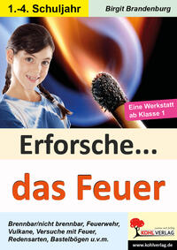 Erforsche das Feuer
