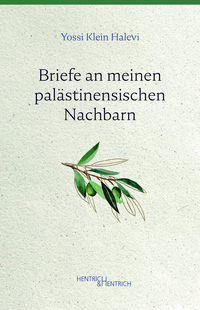 Briefe an meinen palästinensischen Nachbarn