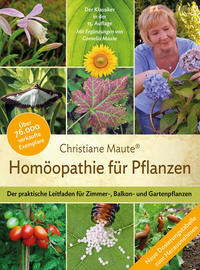 Homöopathie für Pflanzen - Der Klassiker in der 16. Auflage