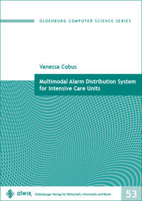 Multimodal Alarm Distribution System for Intensive Care Units