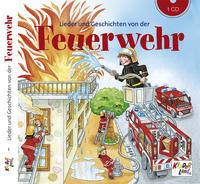 Lieder und Geschichten von der Feuerwehr – CD