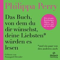 Das Buch, von dem du dir wünschst, deine Liebsten würden es lesen (und ein paar von den anderen auch)