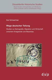 Wege deutscher Teilung