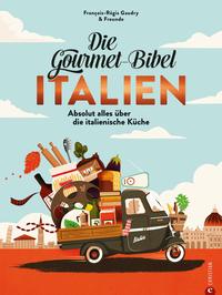 Die Gourmet-Bibel Italien