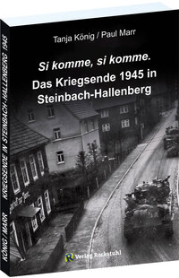 Das Kriegsende 1945 in Steinbach-Hallenberg