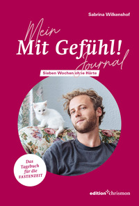 Mein »Mit Gefühl!«- Journal