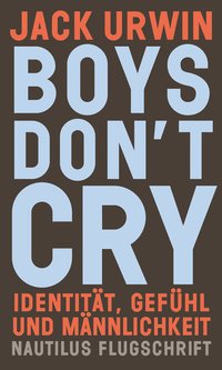 Boys don’t cry