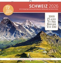 1000 Places to See Before You Die – Schweiz Broschürenkalender 2026 | Wandkalender 30 × 30 cm | Panorama-Motive & Notizkalendarium