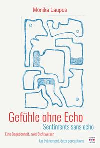 Gefühle ohne Echo