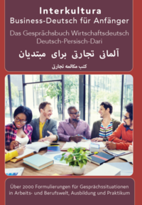 Interkultura Business-Deutsch für Anfänger Deutsch-Persisch/Dari