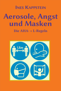 Aerosole, Angst und Masken