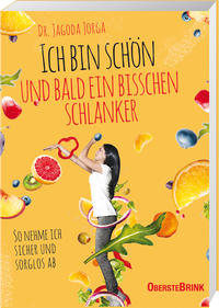 Ich bin schön ... und bald ein bisschen schlanker