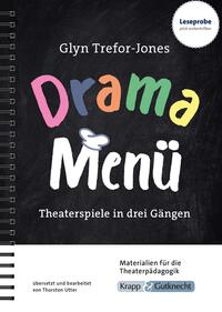 Drama Menü – Theaterspiele in drei Gängen