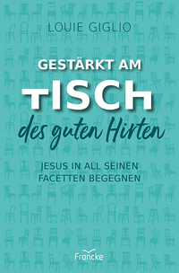 Gestärkt am Tisch des guten Hirten