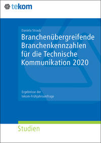 Branchenübergreifende Kennzahlen für die Technische Kommunikation 2020